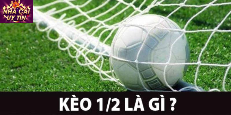 Những lợi ích khi tham gia kèo 1/2