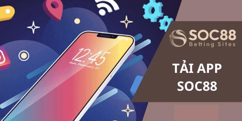 Hướng dẫn cài đặt app Soc88
