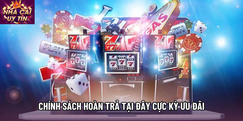  Chính sách hoàn trả tại đây cực kỳ ưu đãi