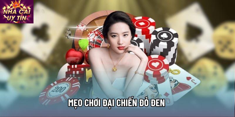 Mẹo chơi Đại chiến đỏ đen: Chiến thuật giải mã và bí kíp thắng lớn