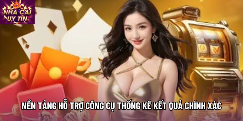 Nền tảng hỗ trợ công cụ thống kê kết quả chính xác
