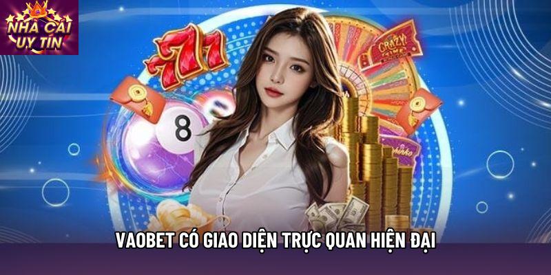 Vaobet có giao diện trực quan hiện đại